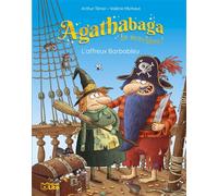 Agathabaga l affreux barbableu - Arthur Ténor - Lito - broché - Roman cadet