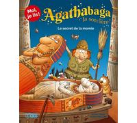 Agathabaga secret de la momie - Arthur Ténor - Lito - broché - Document jeunesse