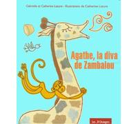 Agathe, la Diva de Zambalou