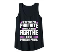 Agathe Parfaite | Citation Humour Drôle Maman Prénom Cadeau Débardeur