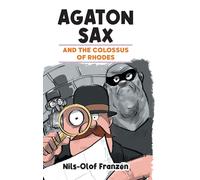 Agaton Sax And The Colossus Of Rhodes