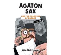 Agaton Sax And The Colossus Of Rhodes
