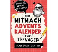 Agave Verlag Der Mitmach-Adventskalender für Teenager Mädchen & Jungs Bl (Poche)