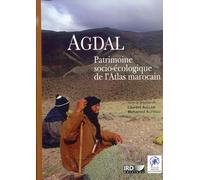 AGDAL: Patrimoine socio-écologique de l'Atlas marocain.