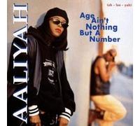 Aaliyah – Age Ain't Nothing But a Number – Sony