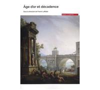 Age D'or Et Décadence