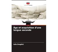 Âge et acquisition d'une langue seconde