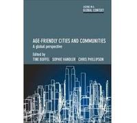 Age Friendly Cities And Communities Tine Buffel, Sophie Handler, Chris Phillipson (Auteur)