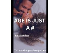 Age is Just a #: You Are What You Think You Are