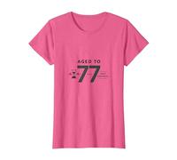 Âge jusqu'à 77 Ans Non expiré Cadeau d'anniversaire Humour T-Shirt, Femme, Rose chiné, XL