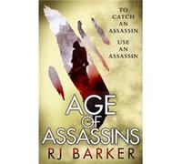 Age Of Assassins Rj Barker, (Auteur)