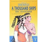 Shanower, Eric - Age of Bronze Volume 1: A Thousand Ships (New Edition)