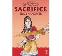 Shanower, Eric - Age of Bronze Volume 2: Sacrifice (New Edition)
