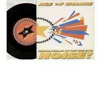 AGE OF CHANCE - WHO'S AFRAID OF THE BIG BAD NOISE ( B/W BIG BAD RAP - excellent condition ) - 7 inch vinyl / 45