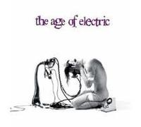 Age of Electric - Age of Electric [Import]