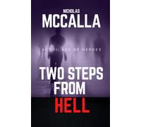 Age Of Heroes: An Action Thriller Novel: 2 (Two Steps From Hell)