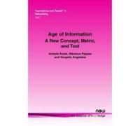 Age of Information: A New Concept, Metric, and Tool (Foundations and Trends in Networking) - [Version Originale] Inconnu (Auteur)