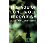 Age Of Lone Wolf Terrorism