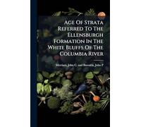 Age Of Strata Referred To The Ellensburgh Formation In The White Bluffs Of The Columbia River
