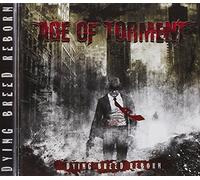 Age of Torment - Dying Breed Reborn [Import]