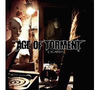 Age of Torment - I, Against [Import]