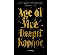 Age of Vice - Deepti Kapoor - Pocket - Poche - Roman