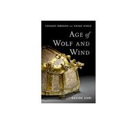 Zori Davide – Age of Wolf and Wind – Voyages à travers le monde viking