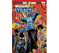 Age Of X-Man: Apocalypse & The X-Tracts