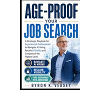 Age-Proof Your Job Search: Modern Tactics, AI Tools & Personal Branding for Mature Career Changers