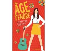 Âge Tendre Clémentine Beauvais (Auteur)