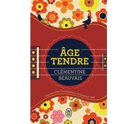 Âge tendre - Clémentine Beauvais - J'ai Lu - Poche - Roman
