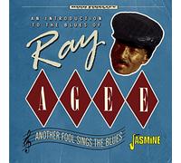 Ray Agee – Another Fool Sings the Blues – CD – Import (UK)