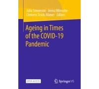 Ageing In Times Of The Covid-19 Pandemic