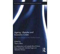 Ageing, Lifestyles And Economic Crises