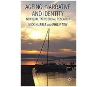 Ageing, Narrative And Identity