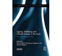 Ageing, Wellbeing And Climate Change In The Arctic