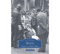 Agen - Tome II Tome 2 - Bertrand Solés - Nouvelles Editions Sutton - broché - Beau livre