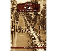 Bertrand Solés – Agen : Tome 4 (1982-2000) – broché