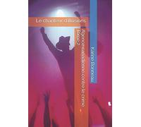 Agence canadienne contre le crime: Le chanteur d'illusions Tome 2