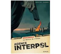 Sylvain Runberg – Agence Interpol Tome 2 : Stockholm – Le Maître de l'Ordre – Cartonné