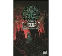Agence Lovecraft - Tome 4 Même la mort peut mourir