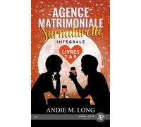 Agence matrimoniale surnaturelle -tome 7 à 9 - Andie M. Long - Juno Publishing - broché - Roman