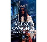 Agence Osmonde - Arnaud Fulin Finance - Le Lys Bleu - broché - Roman
