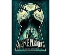 Agence Perdido, Tome 01: AGENCE PERDIDO T01 - LES DERNIERS RETROUVEURS - poche