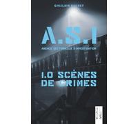 Agence Sectorielle d'Investigation: 1.0 Scènes de crimes