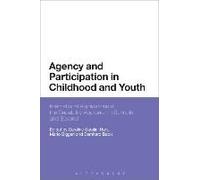 Agency And Participation In Childhood And Youth: International Applications Of The Capability Approach In Schools And Beyond