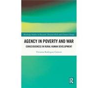 Agency in Poverty and War - Vivianna Rodriguez Carreon - Taylor amp Francis Ltd - Livre en Anglais - Hardback Vivianna Rodriguez CarreonVivianna Rodriguez Carreon (Auteur)