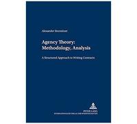 Agency Theory: Methodology, Analysis