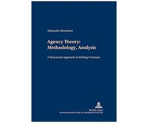 Agency Theory: Methodology, Analysis