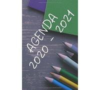 Agenda 2020 - 2021: Agenda Scolaire Pour Le Collège, Le Lycée Et L'université